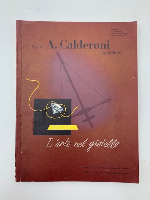 A. Calderoni gioiellieri. L'arte del gioiello (Catalogo n. 41 valevole per il biennio 1956-1957)